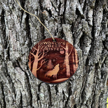 Load image into Gallery viewer, Winter Wolf Worlds Best Sister - cedar ornament