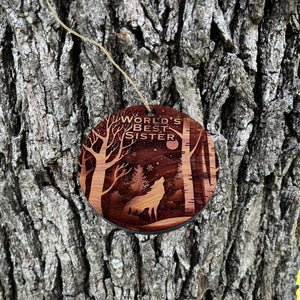 Winter Wolf Worlds Best Sister - cedar ornament