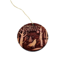 Load image into Gallery viewer, Winter Wolf Worlds Best Sister - cedar ornament