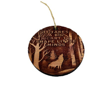 Load image into Gallery viewer, Winter Wolf it takes a big heart to shape little minds - cedar ornament