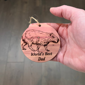 Worlds Best Dad Capybara - Cedar Ornament