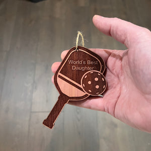 Worlds Best Daughter Pickleball - Cedar Ornament