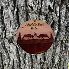 Load image into Gallery viewer, Worlds Best Sister Elk Battle - Cedar Ornament