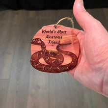 Load image into Gallery viewer, Worlds Most Awesome Friend Snake - Cedar Ornament