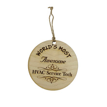 Load image into Gallery viewer, Worlds most Awesome HVAC Service Tech - Ornament