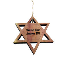 Load image into Gallery viewer, Worlds most awesome Son Star of David - Cedar Ornament