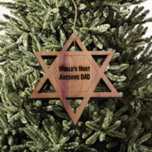 Load image into Gallery viewer, Worlds most awesome dad Star of David - Cedar Ornament