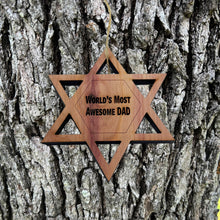 Load image into Gallery viewer, Worlds most awesome dad Star of David - Cedar Ornament