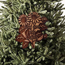 Load image into Gallery viewer, You are my Daisy - Cedar Ornament