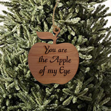 Load image into Gallery viewer, You are the Apple of my Eye CEDAR Ornament