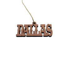 Load image into Gallery viewer, dallas - Cedar Ornament