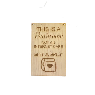 This is a bathroom 8x12 sign
