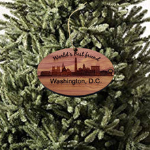 Load image into Gallery viewer, worlds Best Friend Washington DC - Cedar Ornament