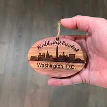 Load image into Gallery viewer, worlds Best President Washington DC  - Cedar Ornament